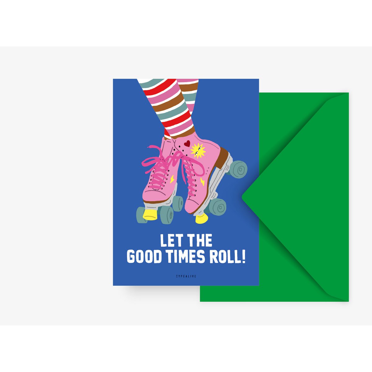 Wenskaart - Let the good times roll - Kletskop