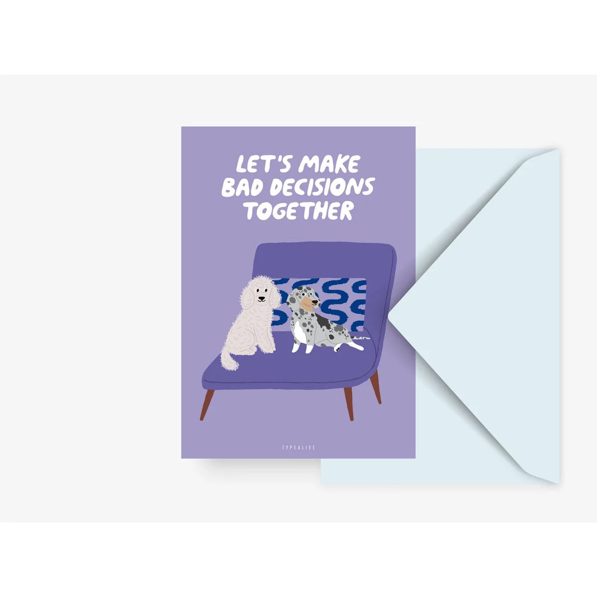 Wenskaart - Hond - Let's make bad decisions together - Kletskop