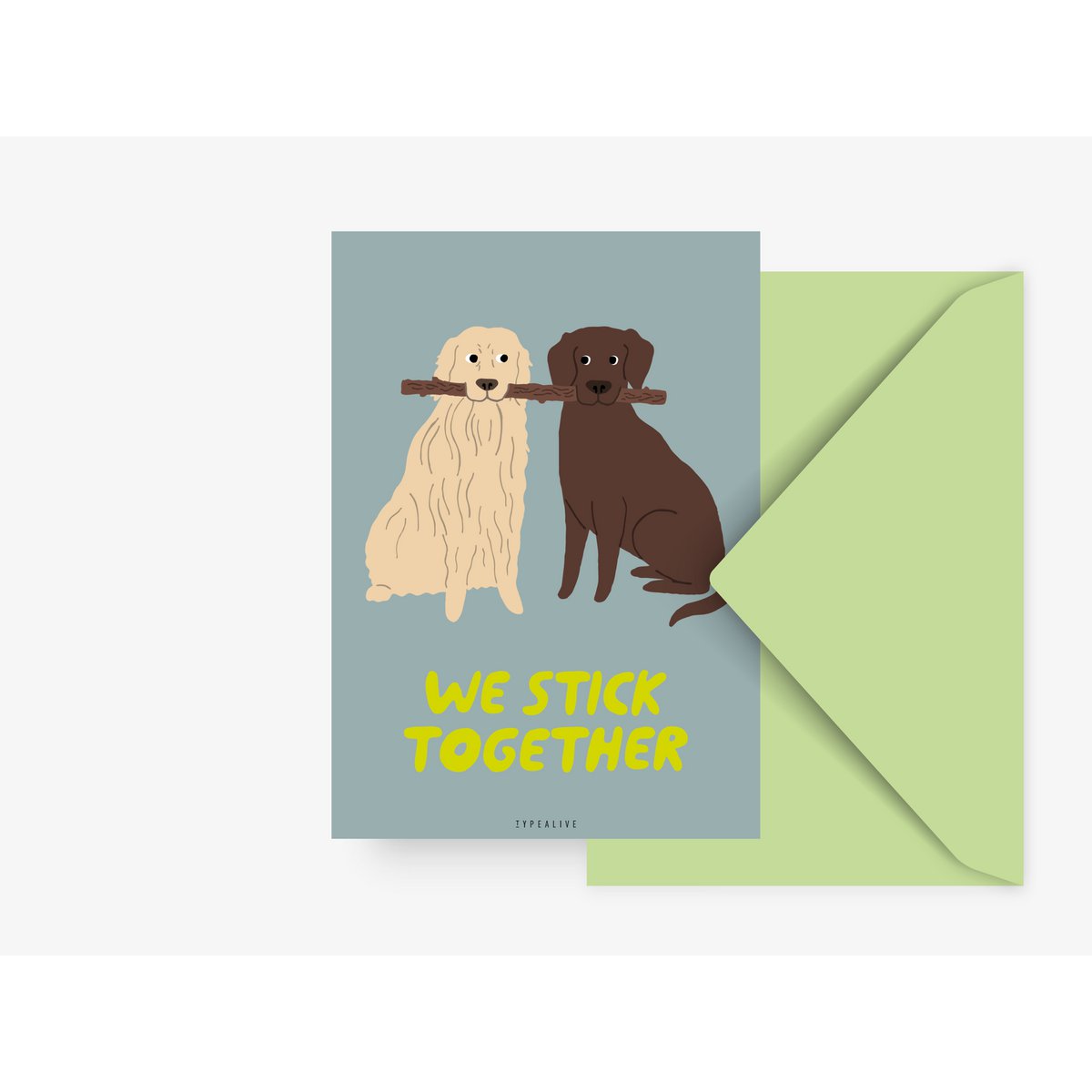 Wenskaart - Hond - We stick together - Kletskop